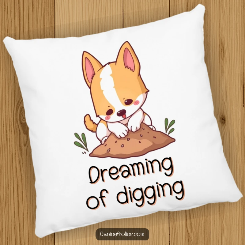 Funny throw pillow showcasing a dog playfully digging in a small mound of dirt, offering comfort with a side of humorous messiness.