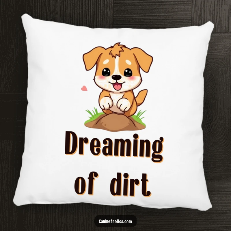 Funny Dog Pillow: A dog enthusiastically digging a hole, paws flying energetically, conveying a sense of playful determination and excitement.