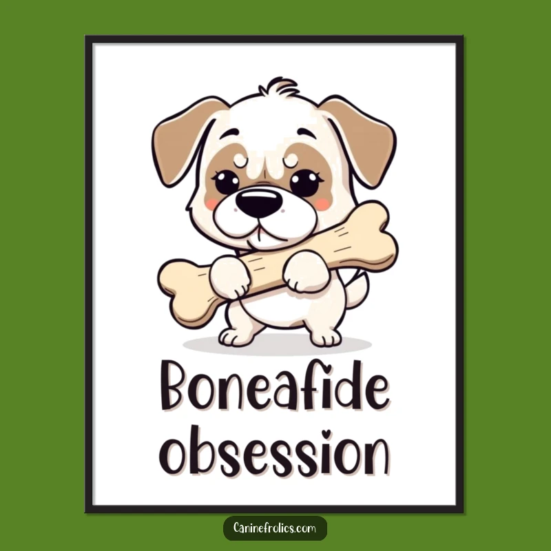 Funny Dog Bone Digital Art - Determined, Hilarious Decor for Any Space!