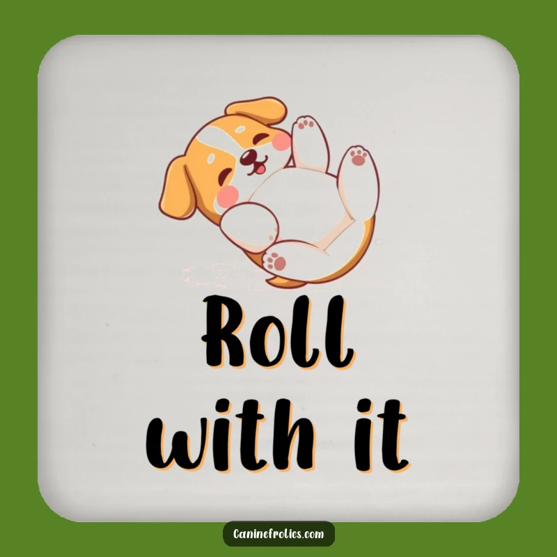 Funny Dog Rolling Around Coaster: Protect Surfaces with Smiles, Great Hilarious Gift