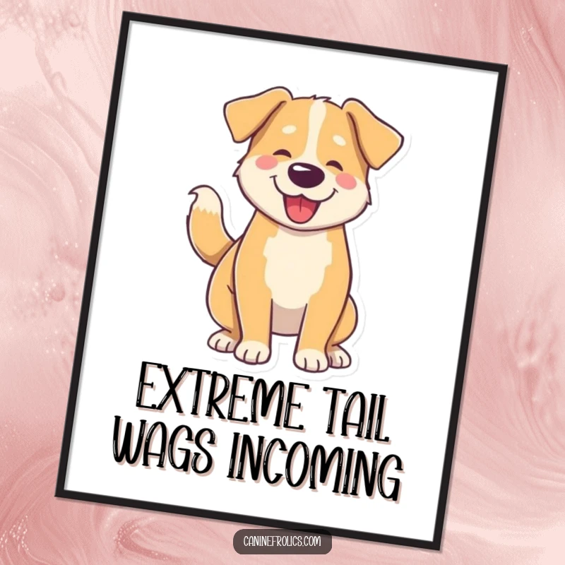 Funny Free Printable Wall Art: A dog whose entire body is wiggling with pure excitement due to its incredibly fast and happy tail wag.