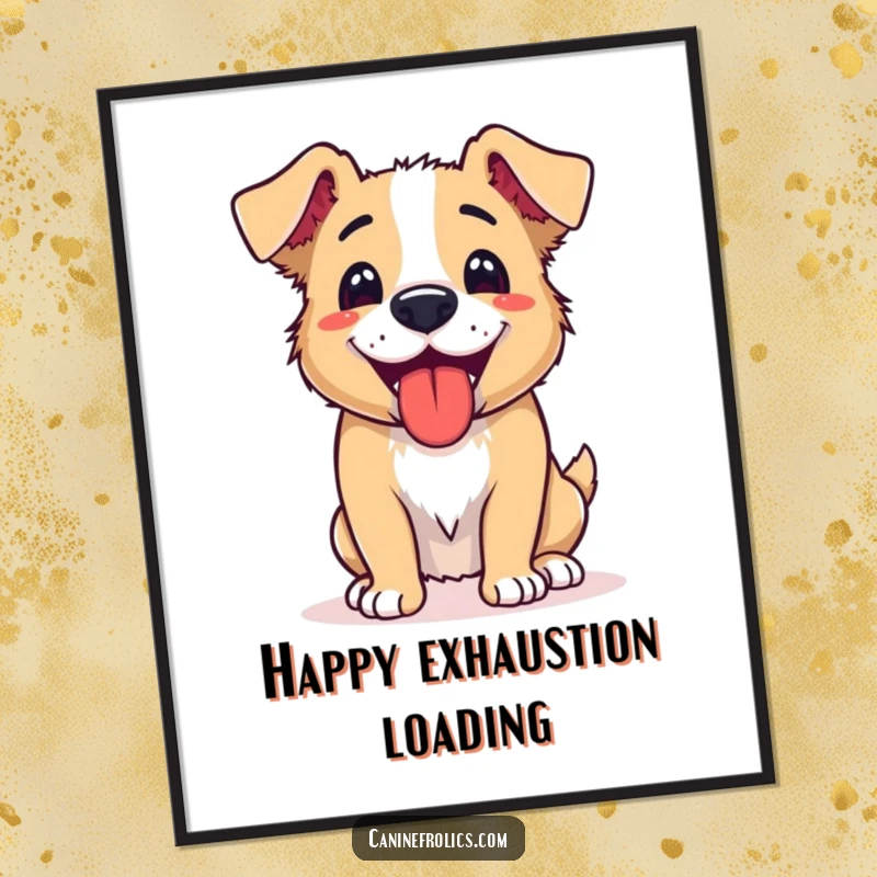 Funny Free Printable Wall Art: A dog looking utterly happy and content, panting with its tongue out after a fun and energetic activity.