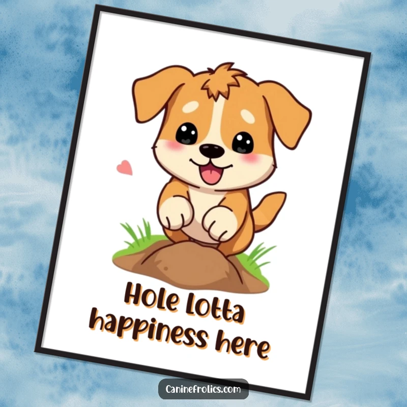 Funny Free Printable Wall Art: A dog caught mid-dig, paws flinging dirt with intense, hilarious focus.