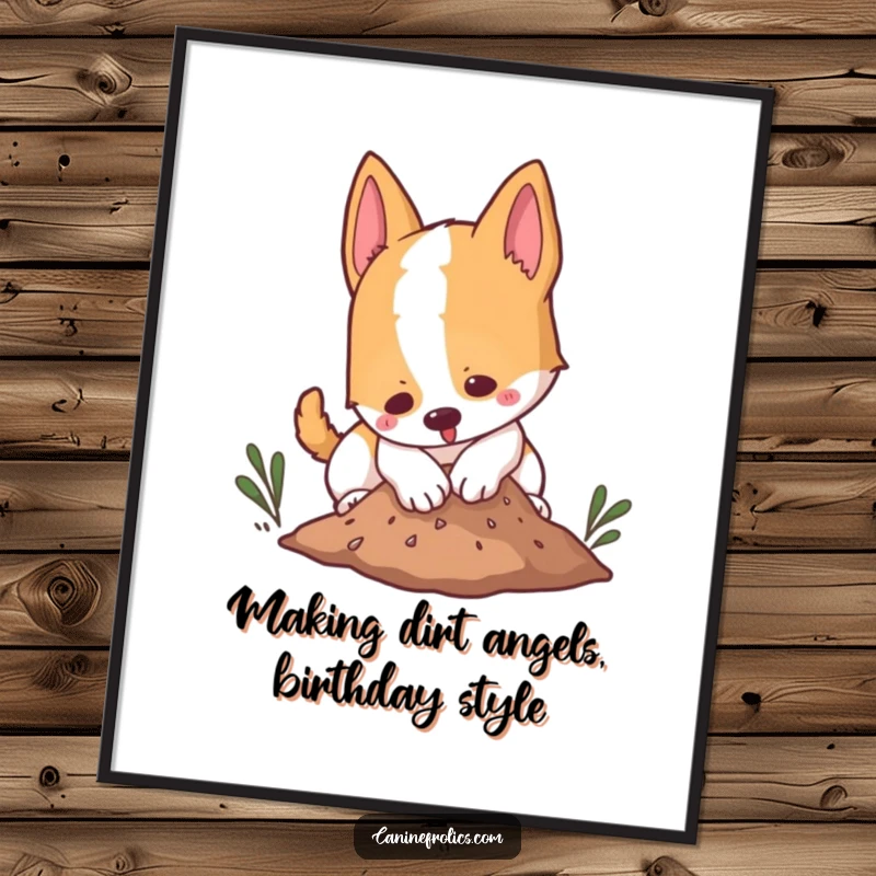 Funny Free Printable Wall Art: A dog engrossed in playfully digging a small mound of dirt, captured in a moment of pure canine joy.