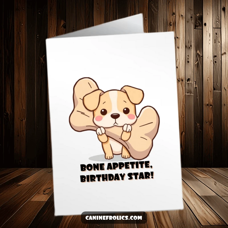 Funny Free Printable Birthday Card: A dog's curious eyes peek from behind an enormous, comically large bone.
