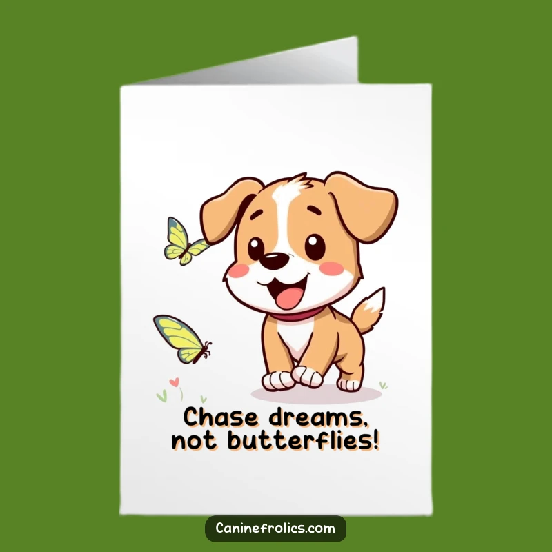 Free Printable Birthday Card: Dog Chases Butterfly, Funny Downloadable Gift Surprise!