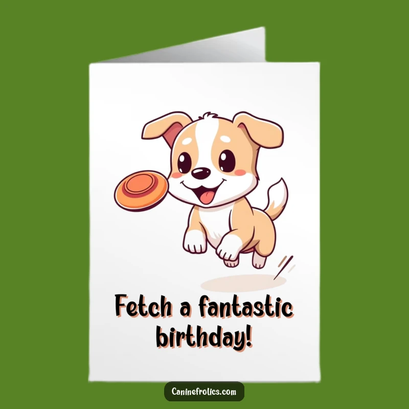 Free Printable Birthday Card: Funny Dog Chasing Frisbee, Hilarious Downloadable Greeting for Dog Lovers