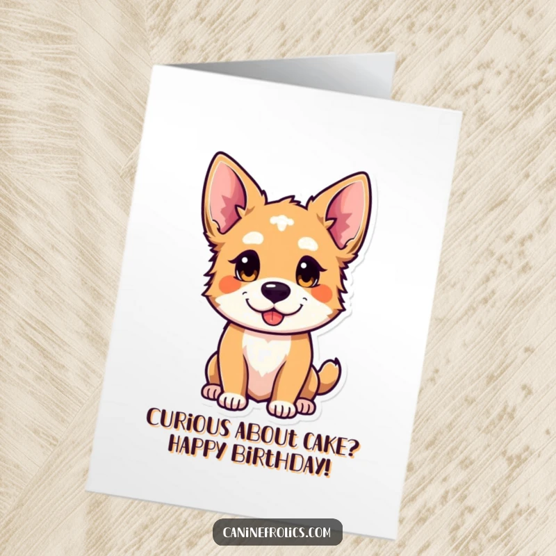 Funny Free Printable Birthday Card: A playful dog with ears perked high, looking with curiosity and a hint of mischief.