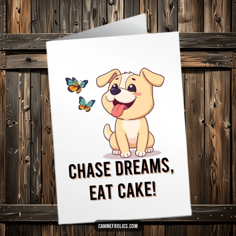 Funny Free Printable Birthday Card: A happy dog with its tongue lolling out playfully chases a butterfly in a sunny meadow.
