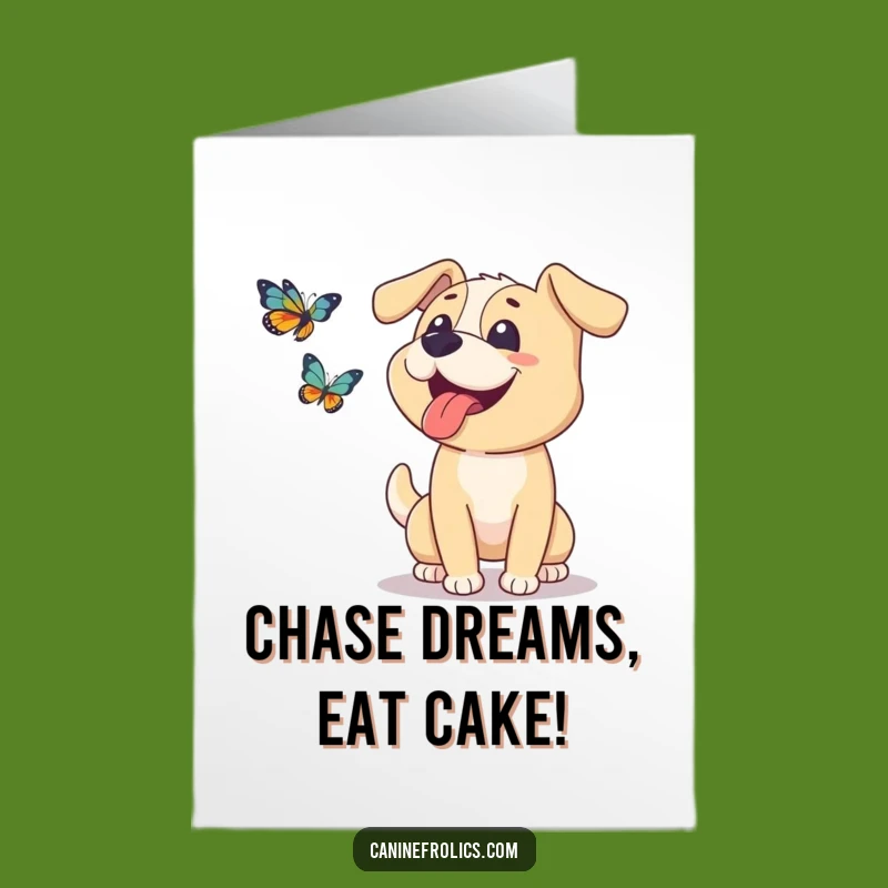 Free Printable Birthday Card: Happy Dog Chasing Butterfly - Funny Downloadable Gift