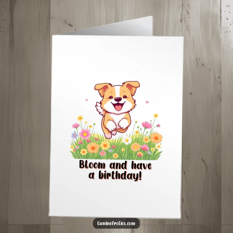 Funny Free Printable Birthday Card: Ecstatic dog running through a vibrant field of flowers, tail wagging, pure unadulterated joy.