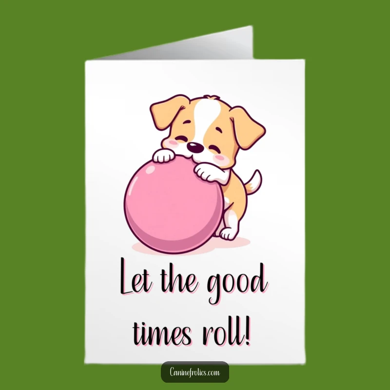 Funny Free Printable Bday Card: Dog & Big Ball Fun, Perfect Downloadable Gift