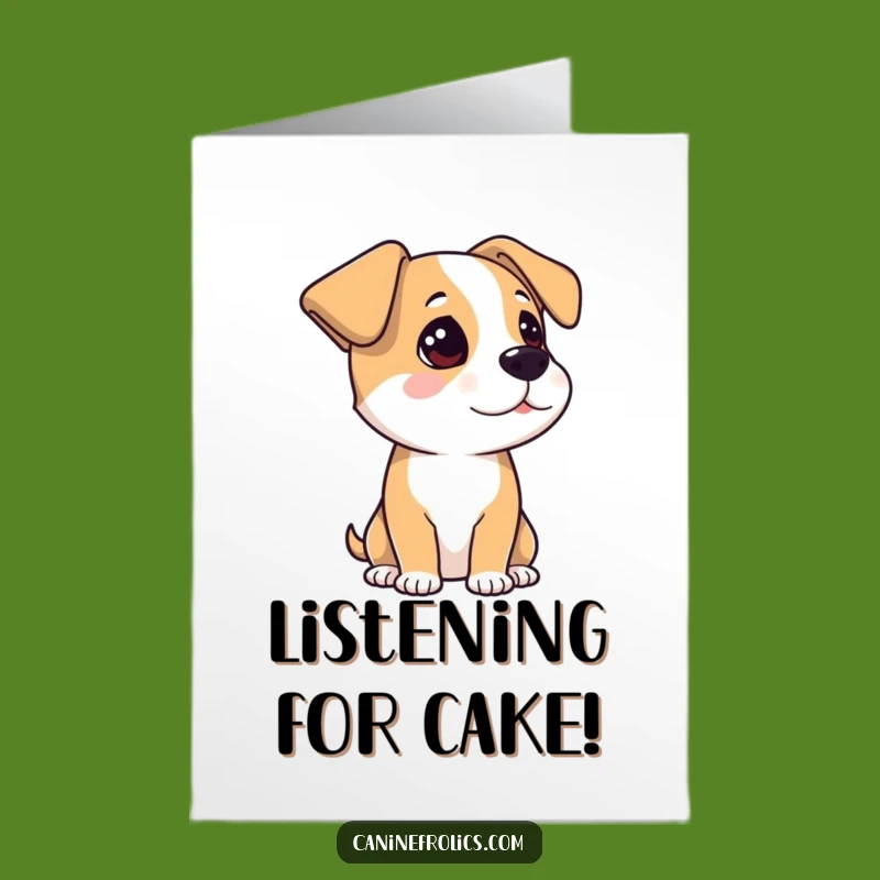 Free Printable Birthday Card: Attentive Dog Ears Up, Listening & Laughing, Funny Doggy Gift