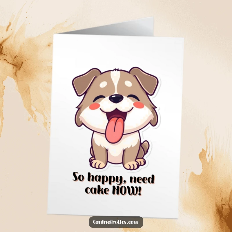 Funny Free Printable Birthday Card featuring a happy dog with its tongue hanging out, panting with pure birthday joy.
