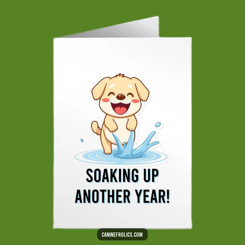 Free Printable Birthday Card: Dog Catching Water Stream, Funny Downloadable Gift