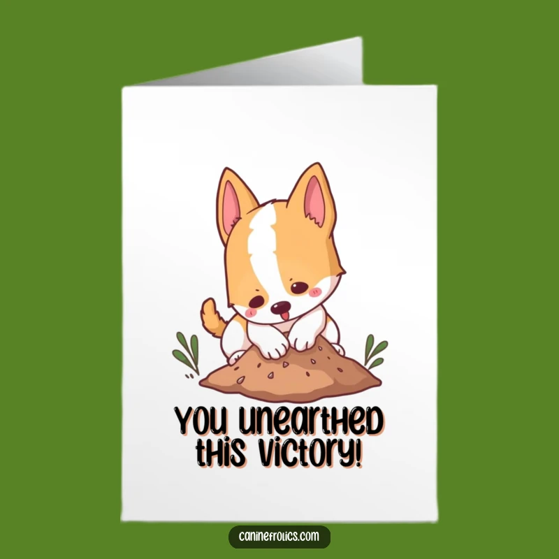 Free Printable Congrats Card: Digging Dog Success Celebration Downloadable Gift