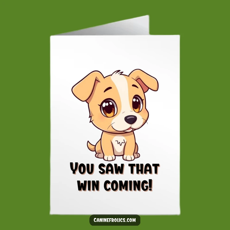 Free Printable Congrats Card: Dog Sees Success, Funny Dog Lover Downloadable