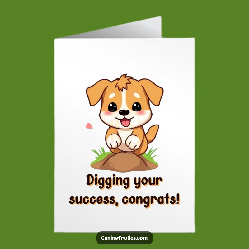 Free Printable Dog Congrats Card: Digger Pup Downloadable for Achievements