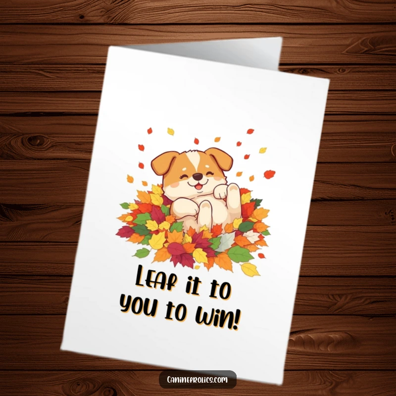 Funny free printable congratulations card: A dog reveling in a pile of colorful autumn leaves, expressing pure bliss.