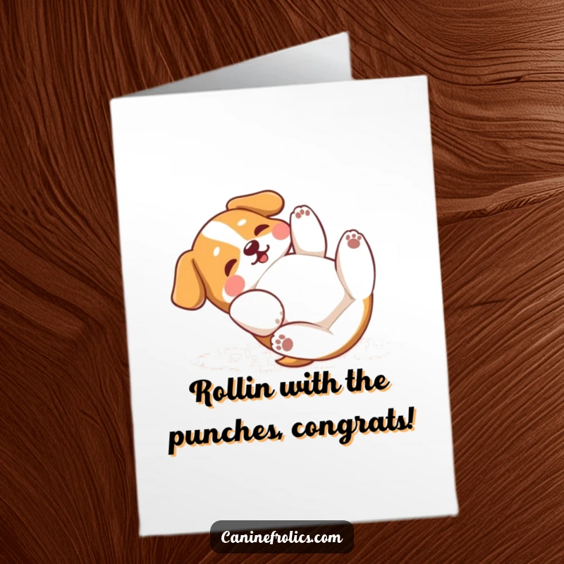 Funny free printable congratulations card featuring a dog gleefully rolling on its back, paws flailing in excitement.