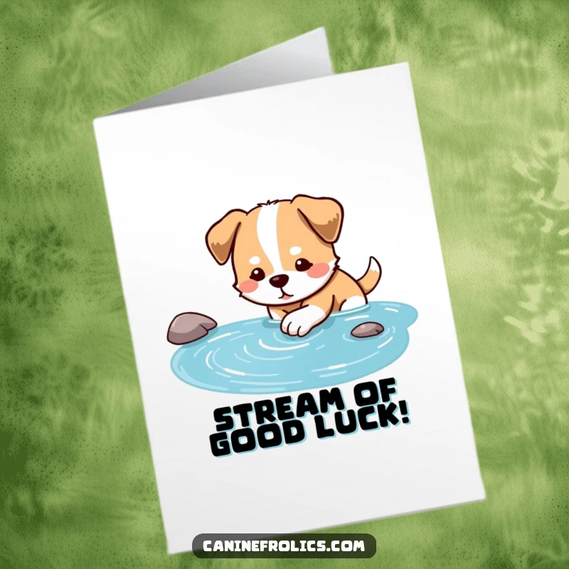 Funny Free Printable Congratulations Card: Dog gently dipping paw into a clear stream, serene expression, nature background.