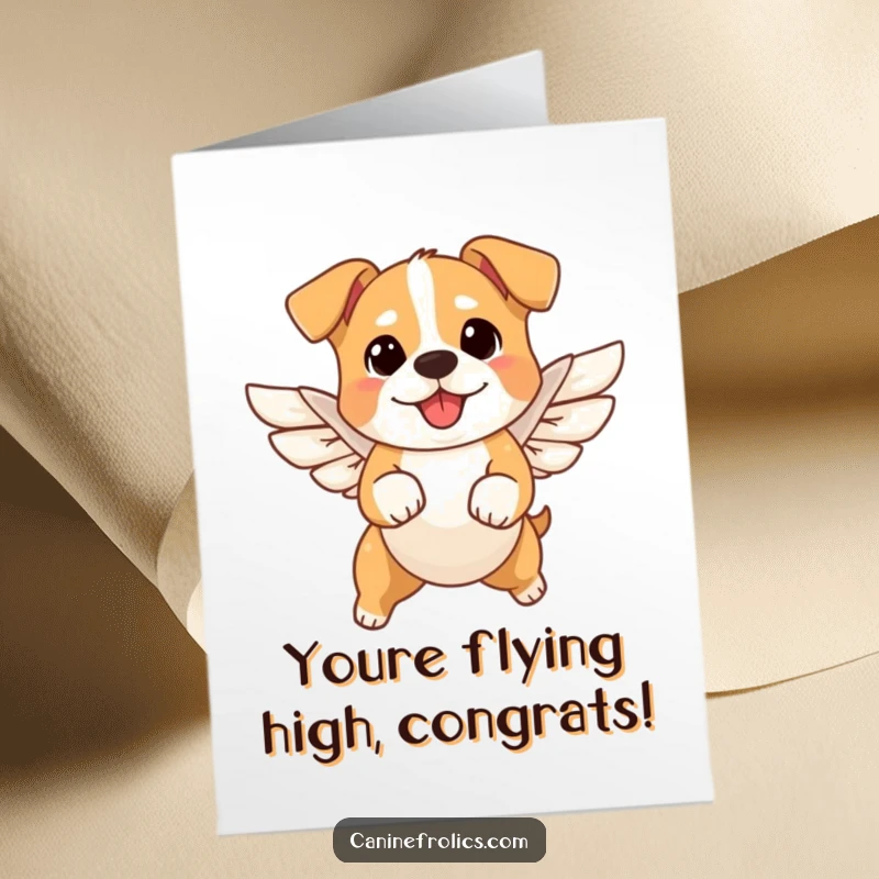 Funny Free Printable Congratulations Card with a dog sporting tiny wings, soaring through the sky with pure elation.