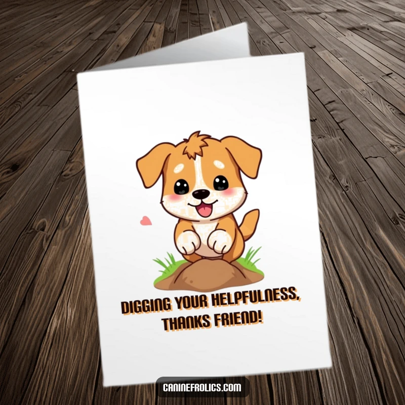 Funny free printable thank you card showing a dog digging with intense excitement, paws flying in all directions.