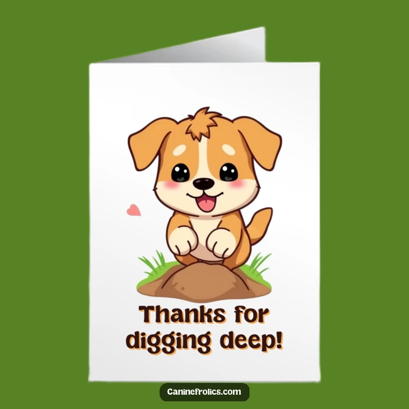 Free Printable Thank You Card: Dog Digging Thanks, A Downloadable Gift!