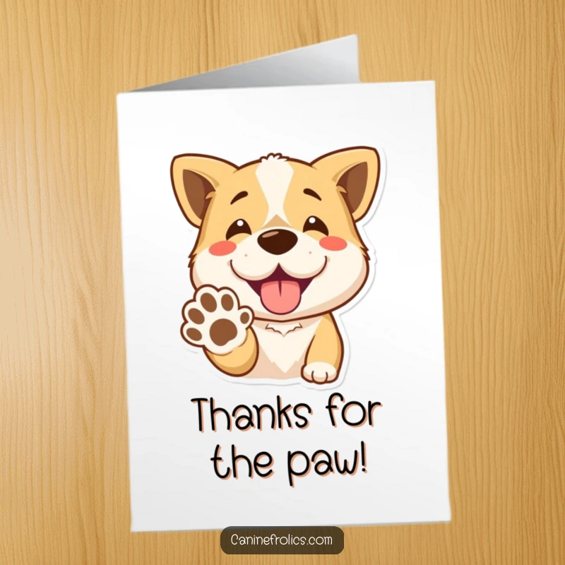 Funny Free Printable Thank You Card: A dog holds out its paw with a wide, happy smile, expressing gratitude.