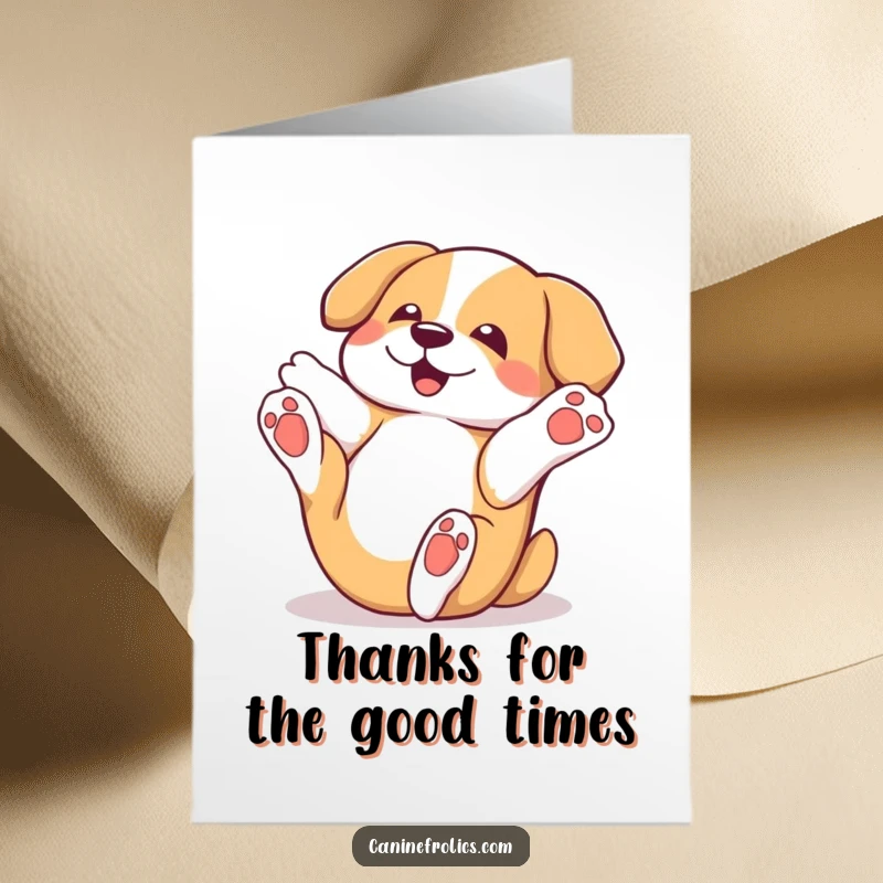 Funny Free Printable Thank You Card: A dog rolls playfully on its back with all four paws up in the air.