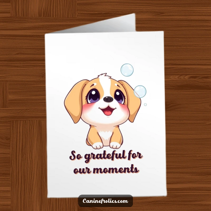 Funny Free Printable Thank You Card: A dog looks on with wide-eyed delight as whimsical bubbles float by.