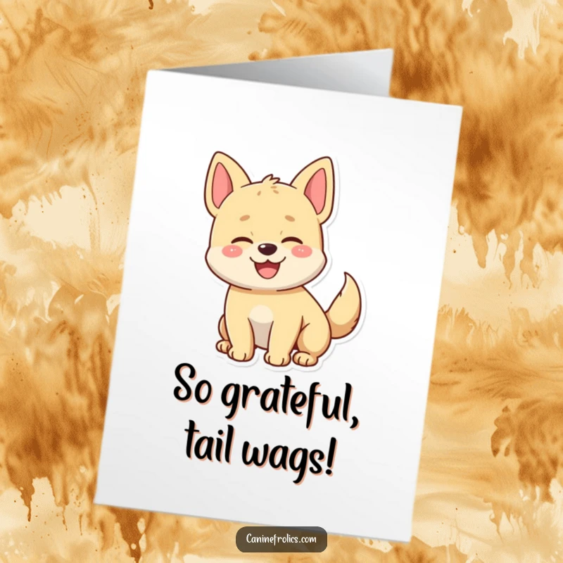 Funny Free Printable Thank You Card: A dog's tail wags with pure joy, expressing heartfelt thanks.