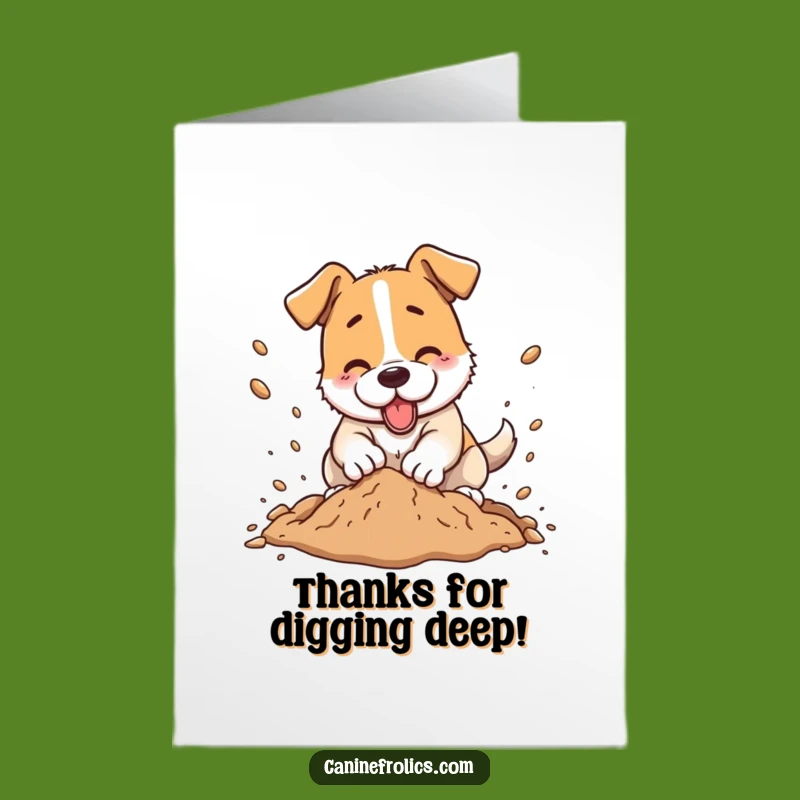 Free Printable Thank You Card: Dog Digging Gratitude, Funny Messy Thanks Download