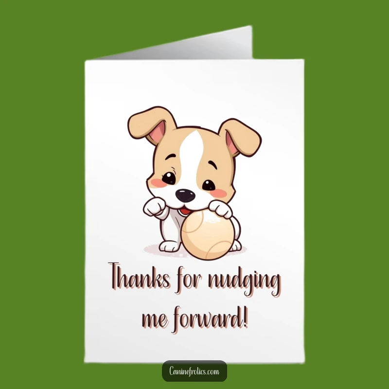 Free Printable Dog Thank You Card: Eager Pup Ball Play Downloadable