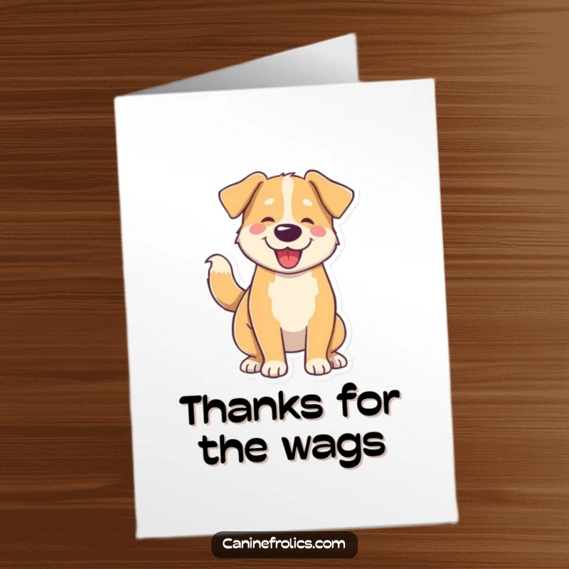 Funny Free Printable Thank You Card: A dog’s body completely wiggling with delight from an enthusiastically wagging tail, a pure expression of thanks.