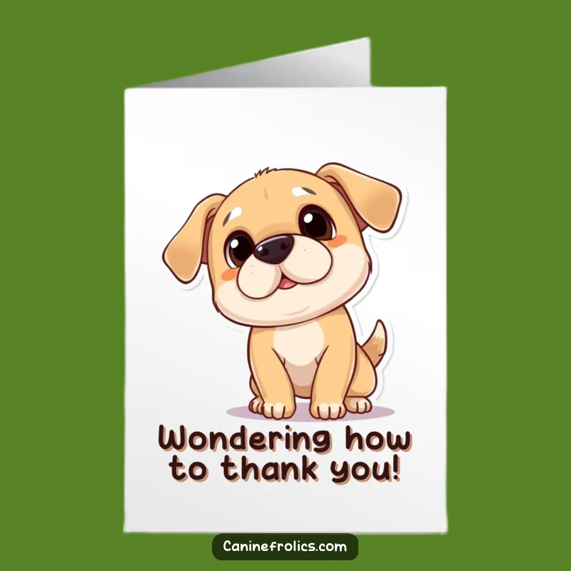 Free Printable Dog Thank You Card: Curious Dog Tilt for a Hilarious Appreciation