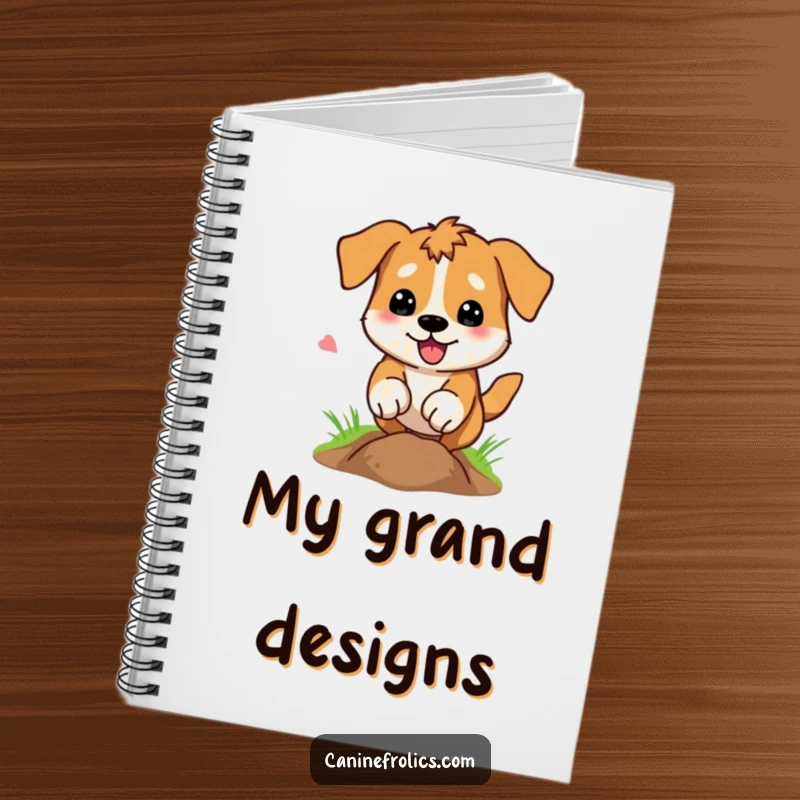 Funny Dog Notebook: A dog excitedly digging a hole, paws flying, ready for jotting down ambitious plans and energetic thoughts.