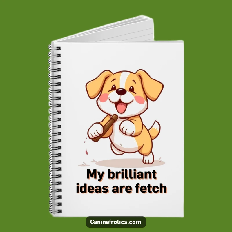 Funny Dog Fetching Stick Notebook: Jot Down Ideas with This Hilarious Doggy Journal!