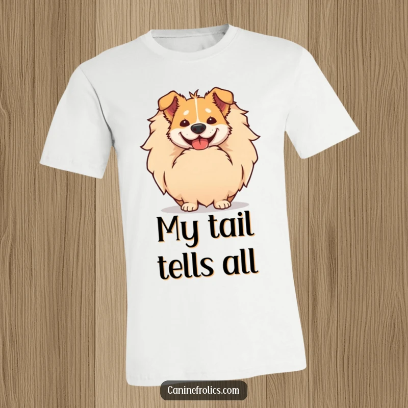 Funny t-shirt with a dog's huge, happy smile peeking out from behind its comically large, fluffy tail, exuding pure delight.