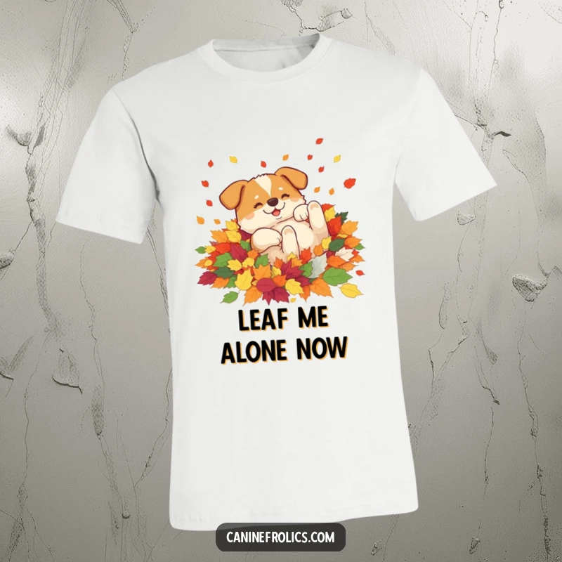 Funny t-shirt graphic of a dog joyfully rolling around in a large mound of bright, colorful autumn leaves, expressing pure seasonal delight.