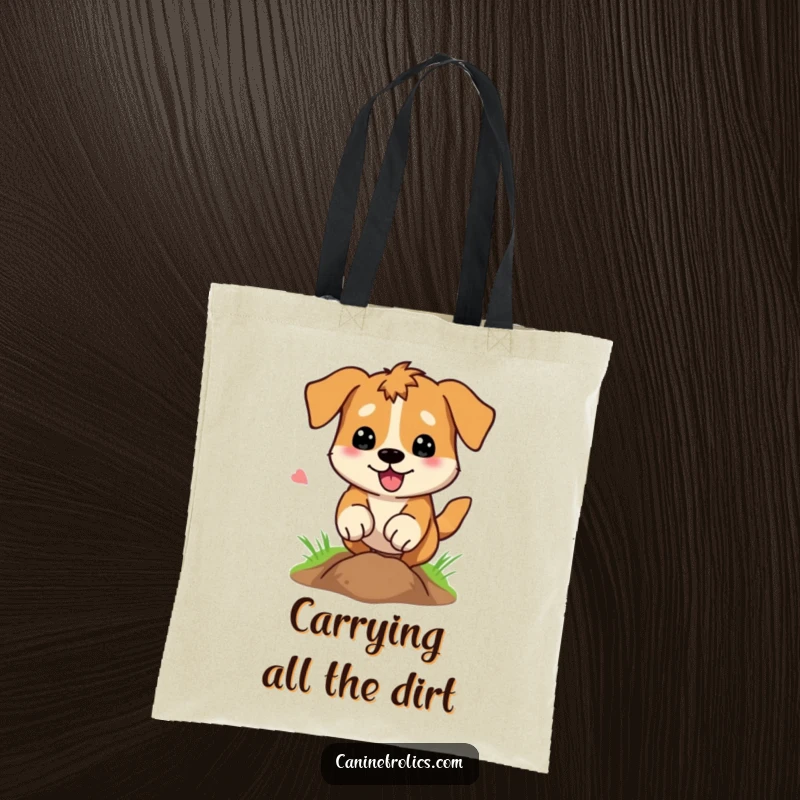 Funny Tote Bag: An excited dog is digging a hole with paws flying, symbolizing energetic activity and humorous determination.